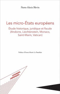 Les micro états européens - etude historique, juridique et fiscale