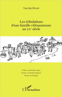 Les tribulations d'une famille viêtnamienne au XXe siècle