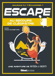 Escape : au secours de Cléopâtre