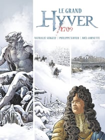 Hyver 1709 : Intégrale Tomes 1 et 2 : le grand hyver