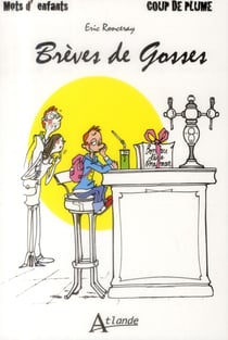 Mots d'enfants - brèves de gosses