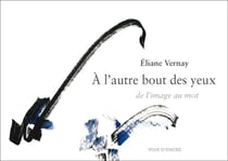 À l'autre bout des yeux - de l'image au mot