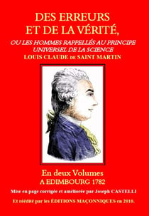 Des erreurs et de la vérité - ou les hommes rappellés au principe universel de la science