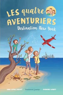 Les quatre aventuriers Tome 1 : destination New York