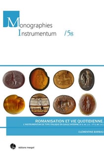 Romanisation et vie quotidienne : l'instrumentum de type italique en Gaule interne (IIe s. av. J.-C. - Ier s. ap. J.-C.)