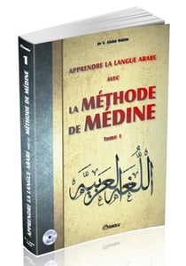 Apprendre la langue arabe avec la méthode de Médine Tome 1