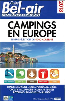 Guide bel-air campings en europe 2018 (édition 2018)