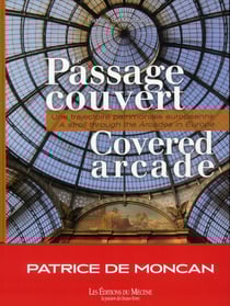 Le passage couvert/covered arcade