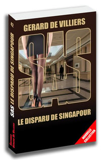 SAS Tome 42 : le disparu de Singapour