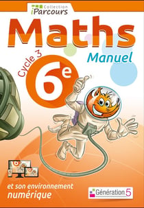 IParcours : mathématiques : 6e : manuel (édition 2016)