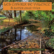Les canaux de Valence : & autres eaux vives