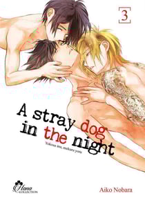 Stray dog in the night Tome 3