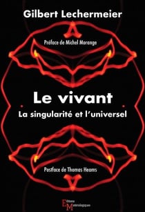Le vivant - la singularité et l'universel