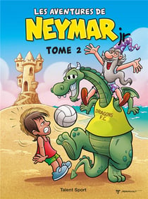 Les aventures de Neymar jr Tome 2