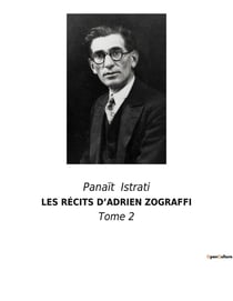 LES RÉCITS D'ADRIEN ZOGRAFFI : Un voyage initiatique à travers l'Europe de l'Est