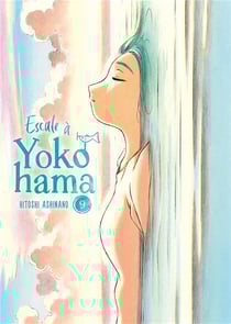 Escale à Yokohama Tome 9
