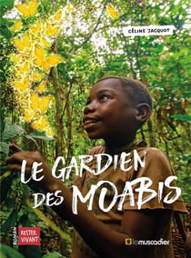 Le gardien des Moabis