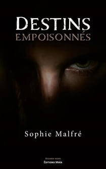 Destins empoisonnés