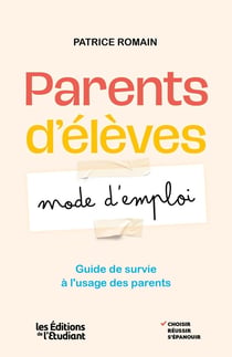 Parents d'élèves : mode d'emploi