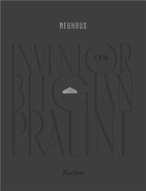 Neuhaus inventor of the belgian praline