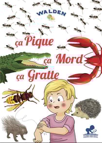 Ça pique ça mord ça gratte