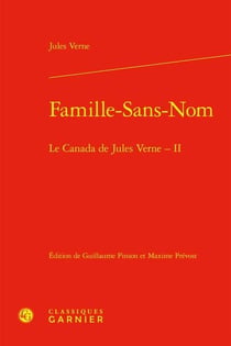 Le Canada de Jules Verne Tome 2 - Famille-Sans-Nom