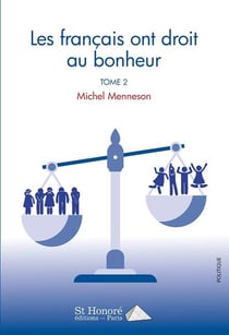 LES FRANCAIS ONT DROIT AU BONHEUR T02