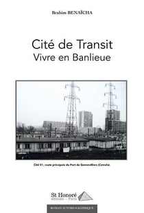 Cité de transit - vivre en banlieue