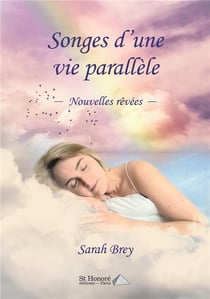 Songes d'une vie parallèle
