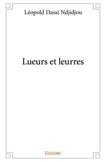 Lueurs et leurres