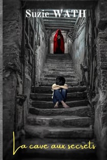 La cave aux secrets