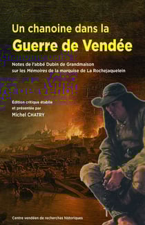 Un chanoine dans la Guerre de Vendée