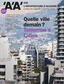 L'architecture aujourd'hui n.448 : reconstruire la ville