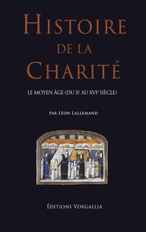 Histoire de la charité au Moyen Âge : Le Moyen Âge (du Xe au XVIe siècle)