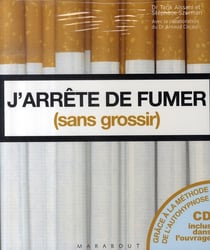 J'arrete de fumer sans grossir