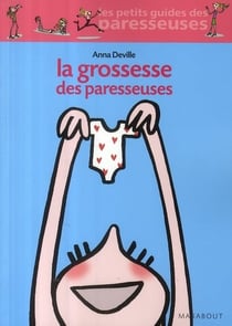 La grossesse des paresseuses