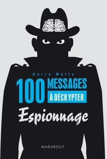 100 message à décrypter - espionnage