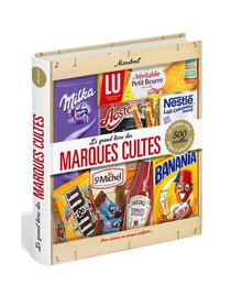 Le grand livre des marques cultes