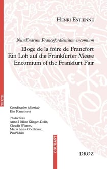 Nundinarum francofordiensium encomium : Eloge de la foire de francfort