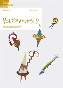 Polyphonies 2 - les instruments en classe de formation musicale - niveau débutant