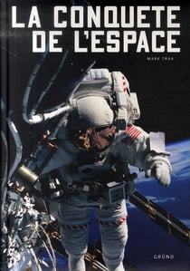 La conquete de l'espace