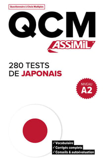 QCM : 280 tests de japonais - A2