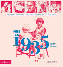 Le livre de ma jeunesse : nés en 1935