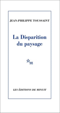 La Disparition du paysage