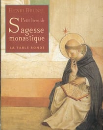 Le petit livre de sagesse monastique