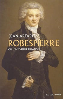 Robespierre ou l'impossible filiation