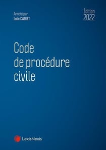 Code de procédure civile (édition 2022)