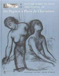 De Pagnest à Puvis de Chavannes - inventaire général dessins école française XIII - musée du Louvre, musée d'Orsay