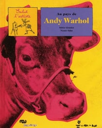 Au pays de Andy Warhol