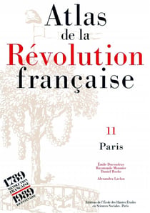 Atlas de la révolution française Tome 11 - Paris